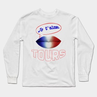 JE TAIME FRENCH KISS TOURS Long Sleeve T-Shirt